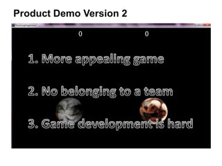 Product Demo Version 2
 