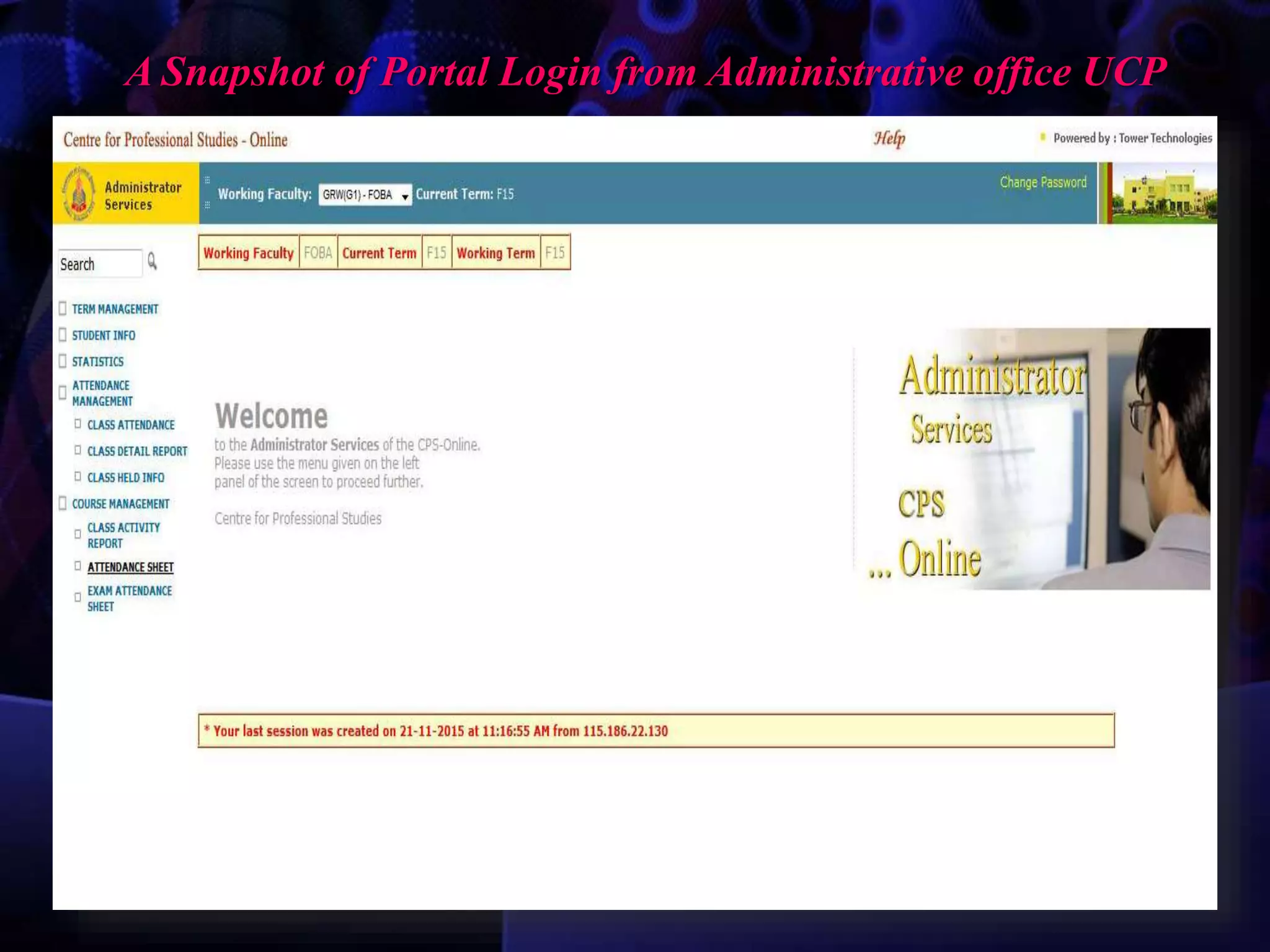 A Snapshot of Portal Login from Administrative office UCP
 