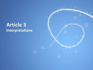 Article 3 Interpretations 