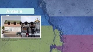 Antes e
Depois
Igreja em Irpin em imagem de 2015; depois em foto de 8 de
março após ataque russo.