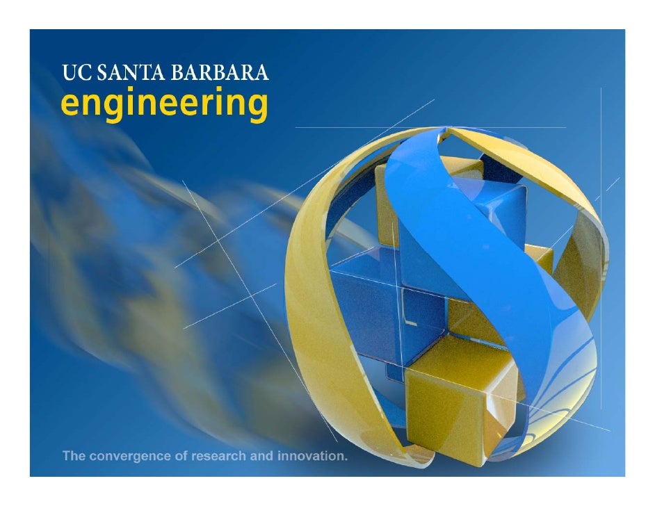 UCSB College of Engineering Overview