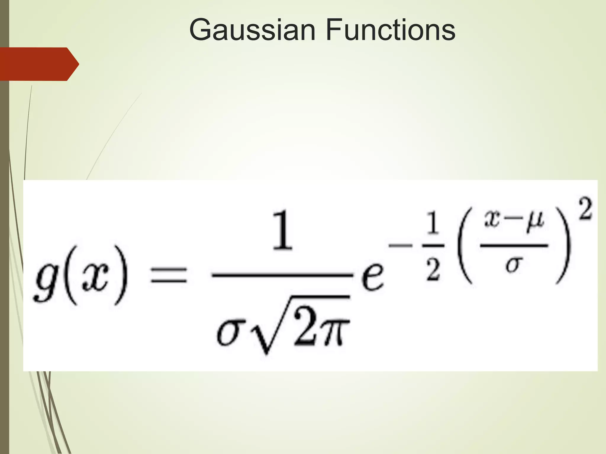 Gaussian Functions
 