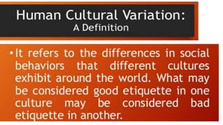 Ucsp ppt-1-human cultural variation &amp; social differences