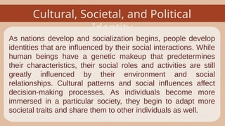UCSP-Unit-2 study of culture society and politics | PPTX