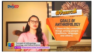UCSP Lesson Quarter 1 Week 1. Anthropology, Sociology, Political ...
