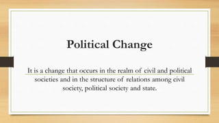 Social, Political and Cultural Change.pptx