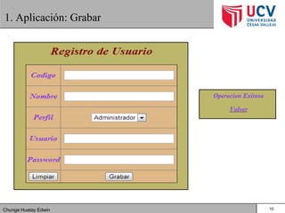 Chunga Huatay Edwin
1. Aplicación: Grabar
10
 
