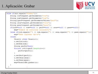 Chunga Huatay Edwin
1. Aplicación: Grabar
11
 