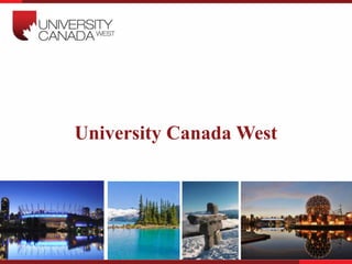 University Canada West
 