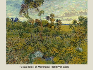 Puesta del sol en Montmajour (1888) Van Gogh.
 