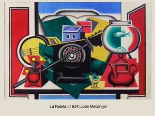La Ruleta, (1924) Jean Metzinger
 
