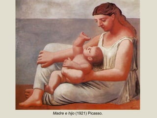 Madre e hijo (1921) Picasso.
 