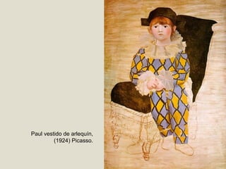 Paul vestido de arlequín,
(1924) Picasso.
 