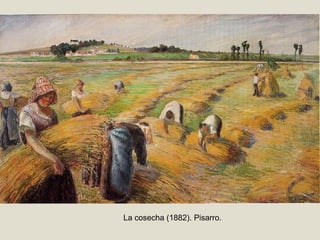 La cosecha (1882). Pisarro.
 