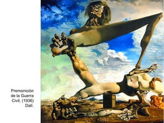 Premonición
de la Guerra
Civil, (1936)
Dalí.
 