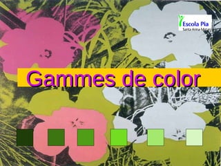 Gammes de color 