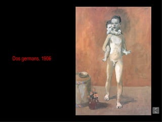 Dos germans. 1906 