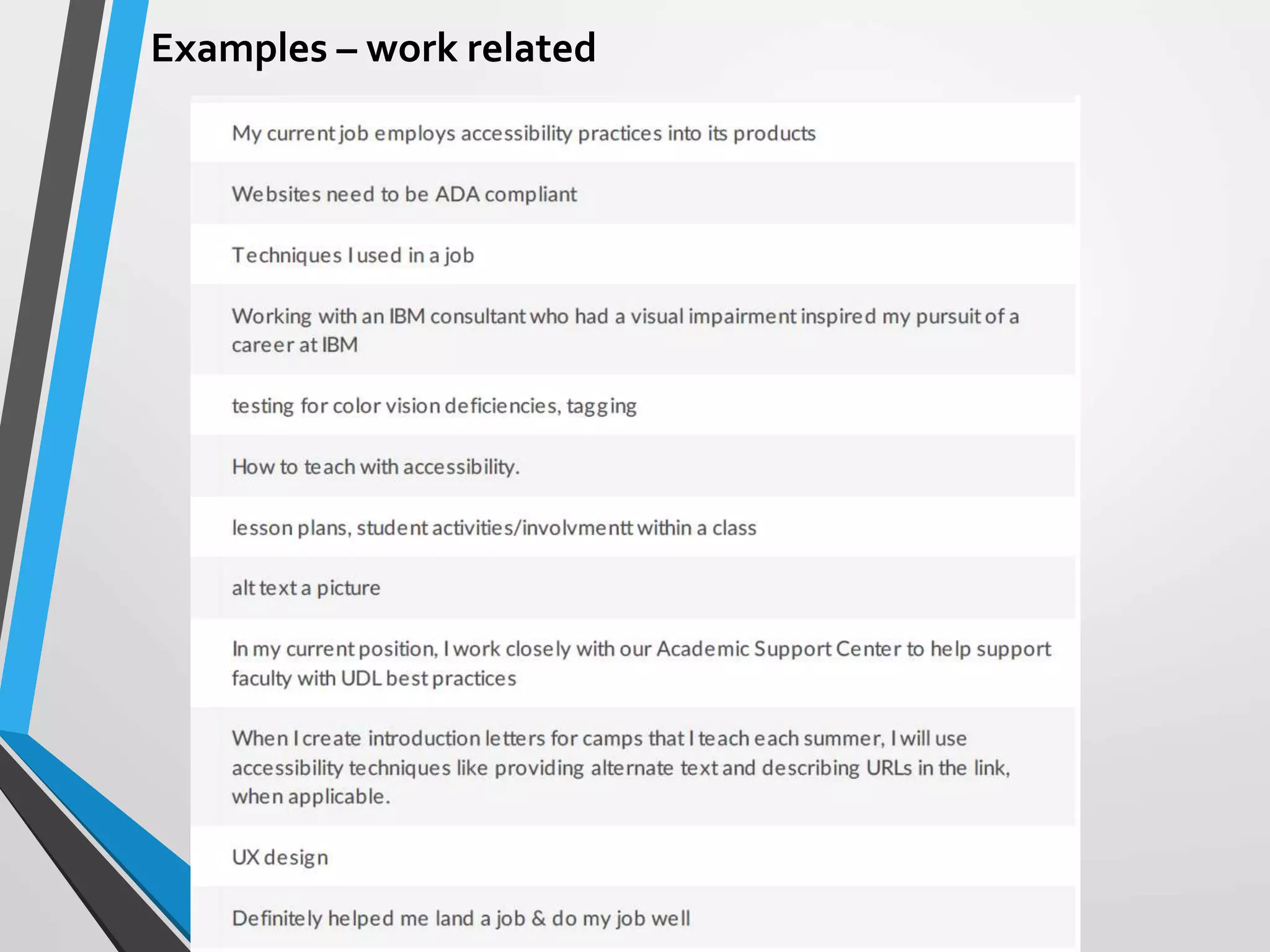 Examples – work related
 