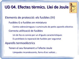 UD 04. El circuit elèctric Sistemes elèctrics Conjunt d'elements actius i passius: realitzen aplicació elèctrica 