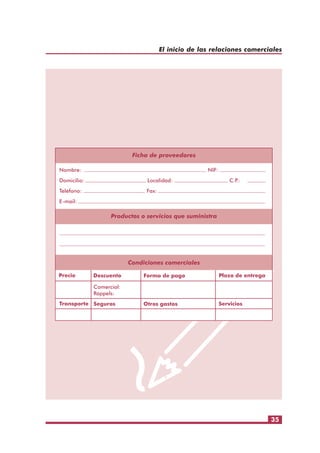 El inicio de las relaciones comerciales

35

 