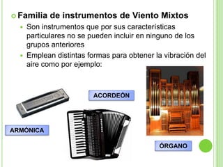 Instrumentos de cuerda percutidaInstrumentos que producen el sonido al golpear unos martillos pequeños a las cuerdas, cuando son accionados por un teclado.
