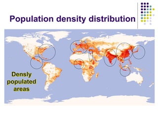 Population density distribution
 