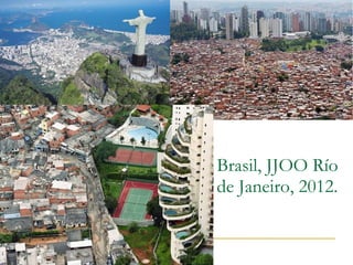 Brasil, JJOO Río de Janeiro, 2012. 
