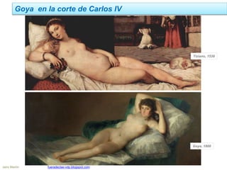 Goya en la corte de Carlos IV
Jairo Martín fueradeclae-vdp.blogspot.com
Tiziano, 1538
Goya, 1800
 