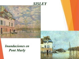 SISLEY
Puente en Hampton Court (1874)
Puente en Villeneuve-la-Garenne
(1872)
Regata en Molesey (1874)
 