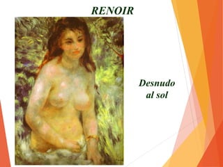 Bañistas
RENOIR
 