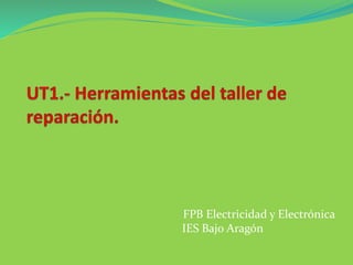 FPB Electricidad y Electrónica 
IES Bajo Aragón 
 