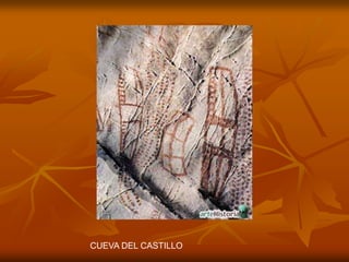CUEVA DEL CASTILLO  