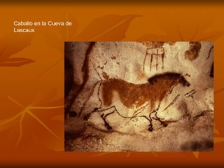 Caballo en la Cueva de Lascaux  