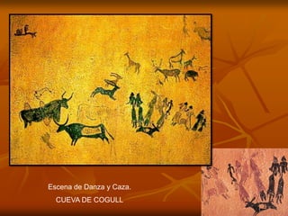Escena de Danza y Caza. 
CUEVA DE COGULL  