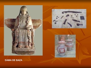 DAMA DE BAZA  