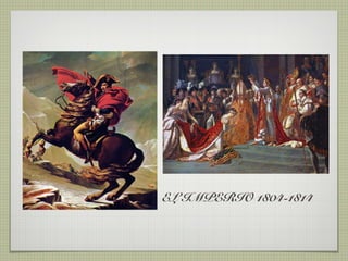 EL IMPERIO 1804-1814
 