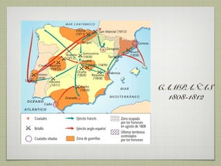 CAMPAÑAS
  1808-1812
 
