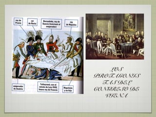 LOS
PROTAGONIS
  TAS DEL
CONGRESO DE
   VIENA
 