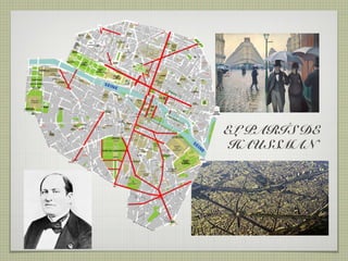 EL PARÍS DE
 HAUSSMAN
 
