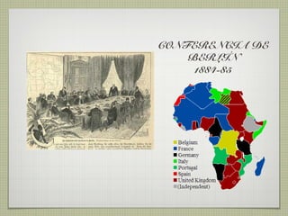 CONFERENCIA DE
    BERLÍN
     1884-85
 