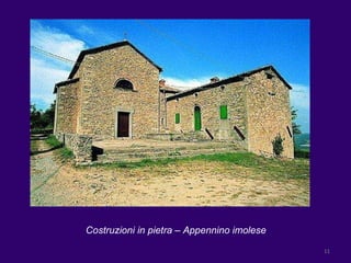 Costruzioni in pietra – Appennino imolese 