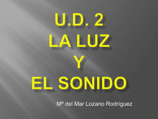 Mª del Mar Lozano Rodríguez
 