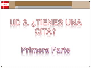 3º ESO - UD 3 (Primera parte) | PPT