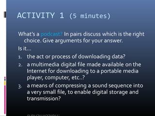ACTIVITY 1 (5 minutes)
 