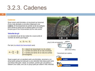 3.2.3. Cadenes
41
 