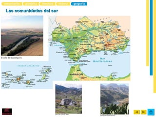 Las comunidades del sur
 
