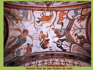 Panteón Real de San Isidoro de León
 