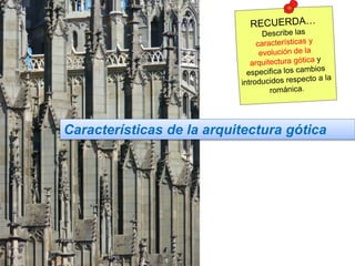Características de la arquitectura gótica
 