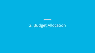 2. Budget Allocation
 