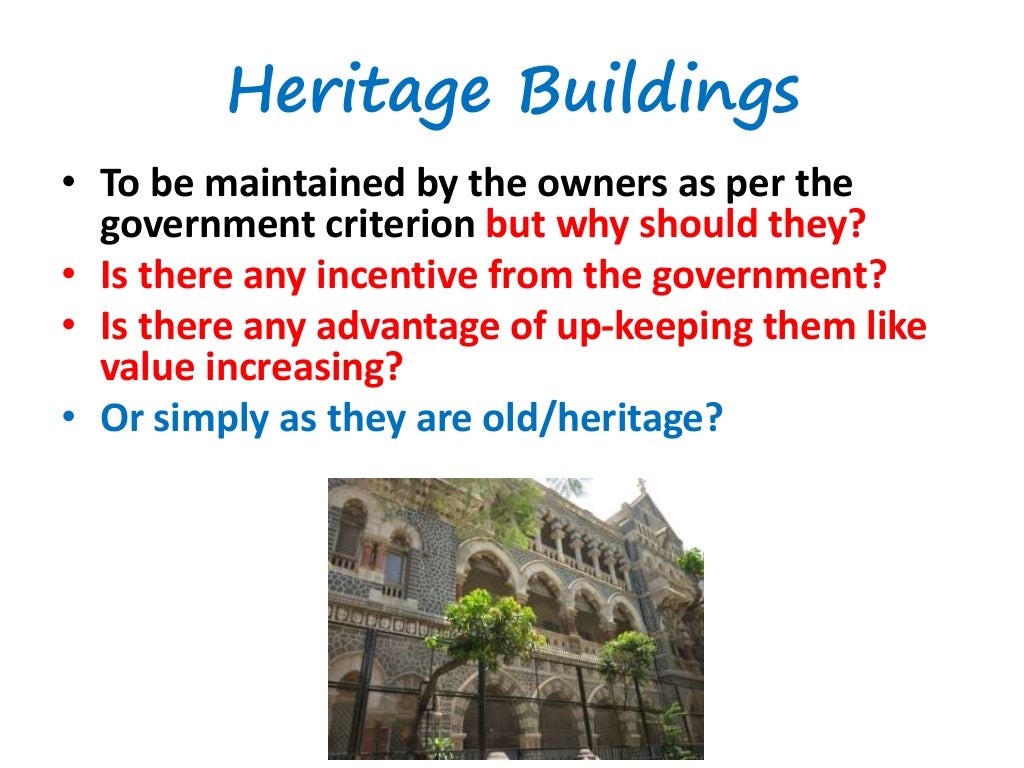 Preservation of heritage structures